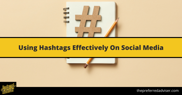 Using Hashtags Effectively